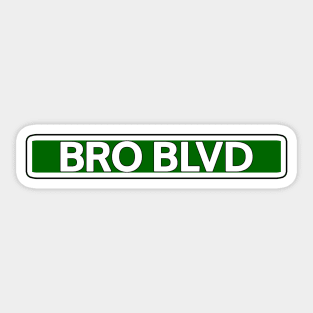 Bro Blvd Street Sign Sticker